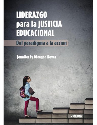 Liderazgo para la justicia educacional:Del paradigma a la acción