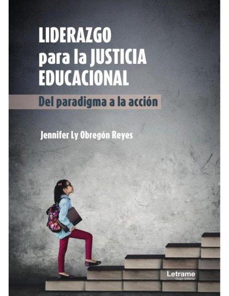 Liderazgo para la justicia educacional:Del paradigma a la acción