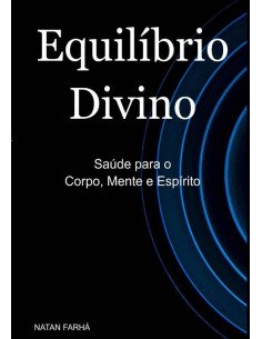 Equilibrio Divino::Corpo, Alma, Espírito