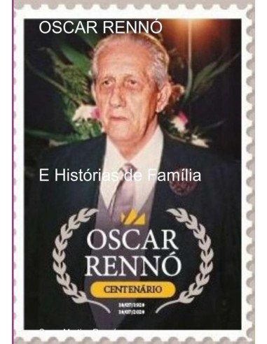 Oscar Rennó:E Histórias de Família