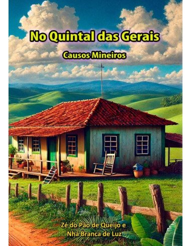 No Quintal Das Gerais:Causos Mineiros