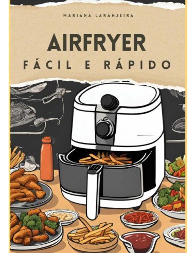 Airfryer Fácil E Rápido