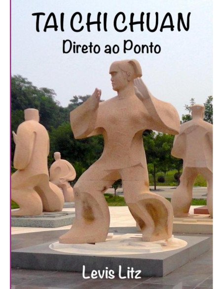 Tai Chi Chuan - Direto Ao Ponto:Vamos praticar?