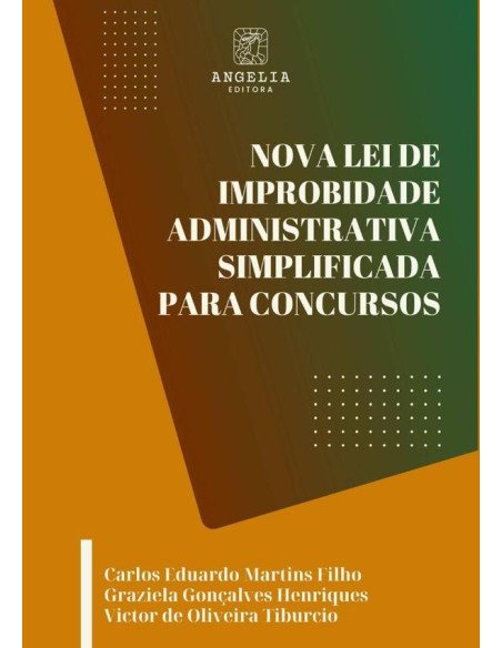 Nova Lei De Improbidade Administrativa Simplificada Para Concursos