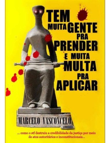 Tem Muita Gente Pra Prender E Muita Multa Pra Aplicar