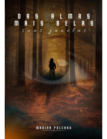 Das Almas Mais Belas, Suas Janelas