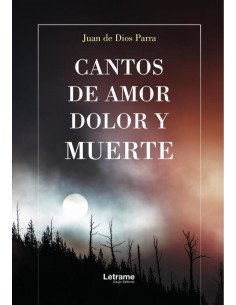 Cantos de amor, dolor y muerte
