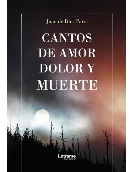 Cantos de amor, dolor y muerte