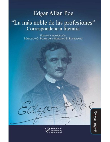 Edgar Allan Poe: “La más noble de las profesiones”:Correspondencia literaria