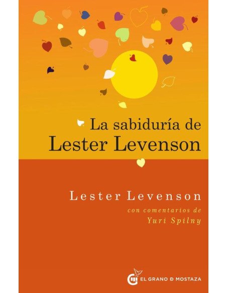 La sabiduría de Lester Levenson