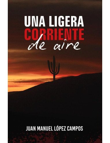 Una ligera corriente de aire