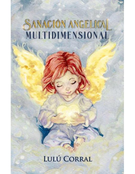 Sanación angelical multidimensional
