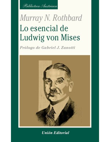 Lo esencial de Ludwig von Mises (UE)