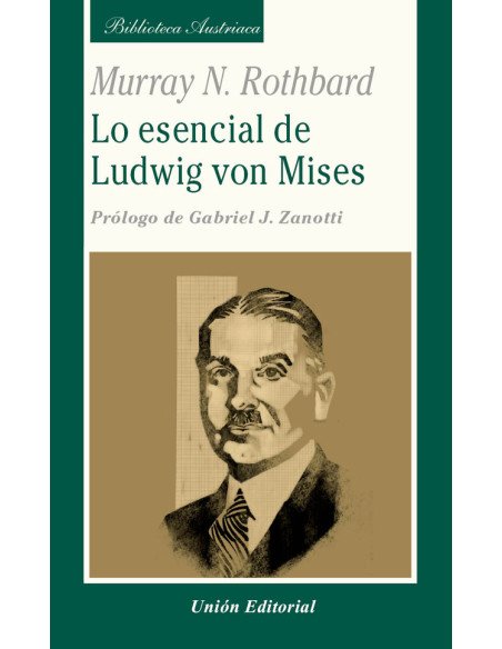 Lo esencial de Ludwig von Mises (UE)