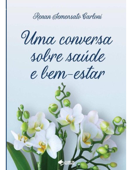 Uma Conversa Sobre Saúde E Bem-estar