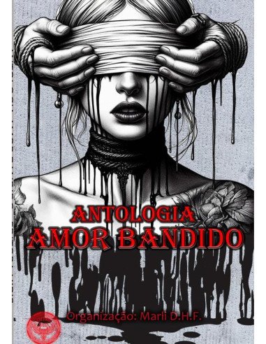 Antologia Amor Bandido