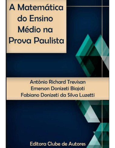 A Matemática Do Ensino Médio Na Prova Paulista