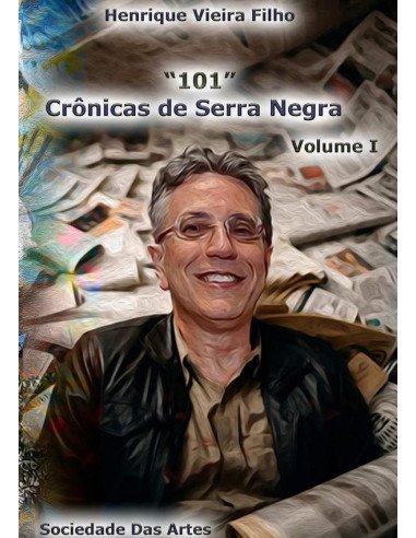 “101” Crônicas De Serra Negra