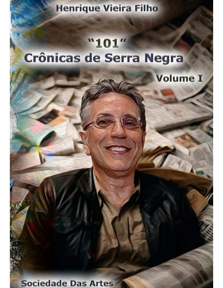 “101” Crônicas De Serra Negra