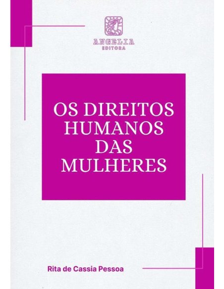 Os Direitos Humanos Das Mulheres