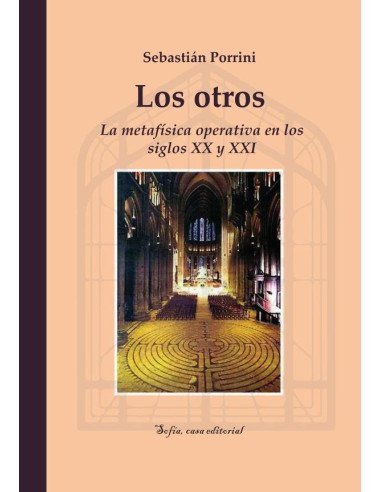 Los otros:La metafísica operativa en los siglos XX y XXI