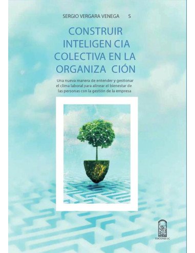 Construir inteligencia colectiva en la organización