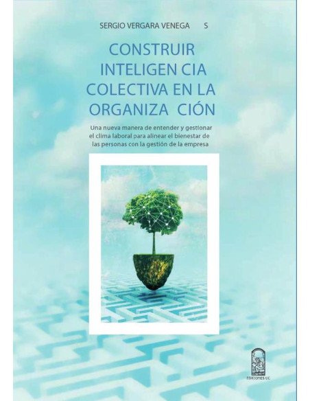 Construir inteligencia colectiva en la organización