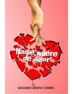Nadie muere de amor