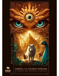 Sakkia, la ciudad dorada:La misión que decidirá su destino