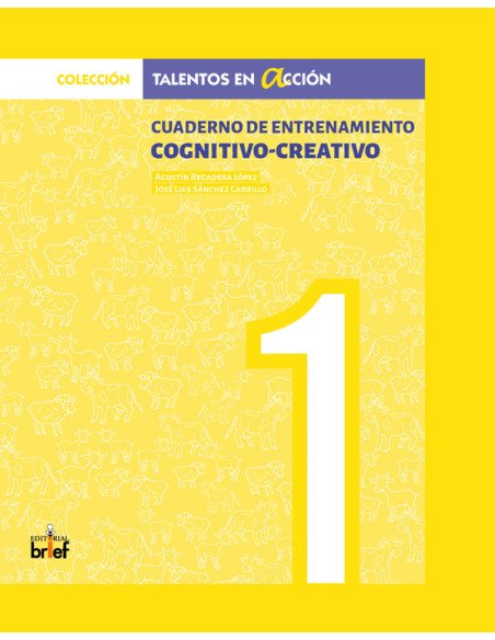 Cuaderno de entrenamiento cognitivo-creativo 1