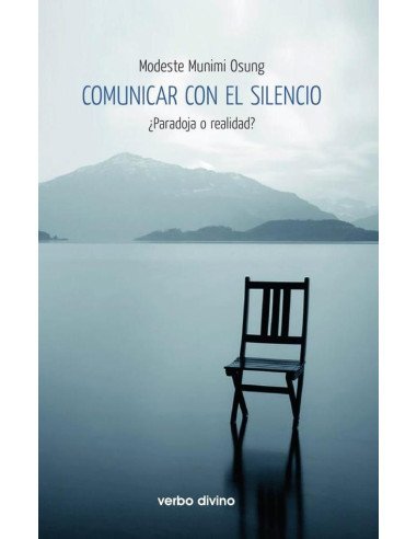 Comunicar con el silencio:¿Paradoja o realidad?