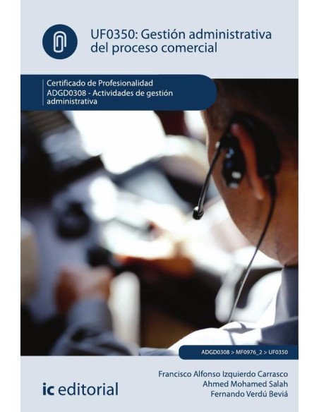 Gestión administrativa del proceso comercial. ADGD0308 - Actividades de gestión administrativa