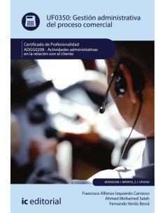 Gestión administrativa del proceso comercial. ADGG0208 - Actividades Administrativas en la relación con el cliente