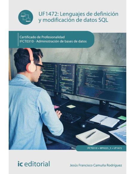 Lenguajes de definición y modificación de datos SQL. IFCT0310 - Administración de bases de datos