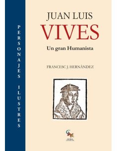 Juan luis vives:UN GRAN HUMANISTA