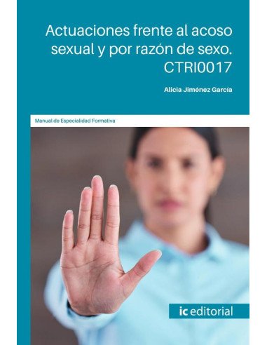 Actuaciones frente al acoso sexual y por razón de sexo