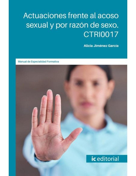 Actuaciones frente al acoso sexual y por razón de sexo