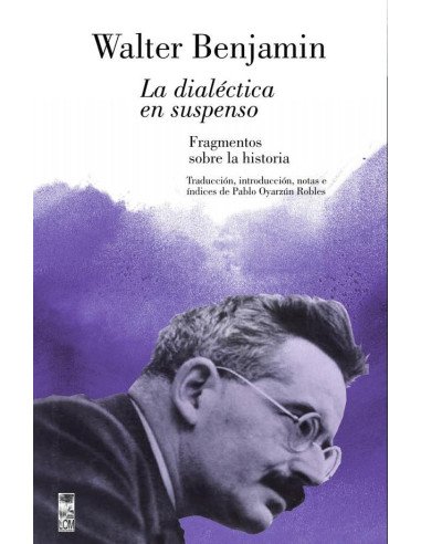 La dialéctica en suspenso:2a. Edición