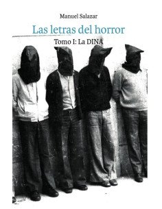 Las letras del horror:Tomo I: La DINA