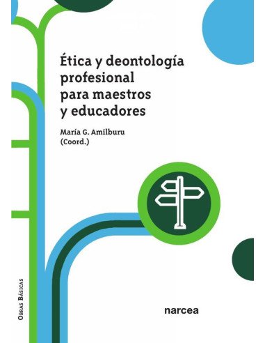 Ética y deontología profesional para maestros y educadores