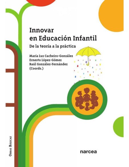 Innovar en Educación Infantil:De la teoría a la práctica