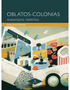 Oblatos-Colonias:Andanzas tapatías