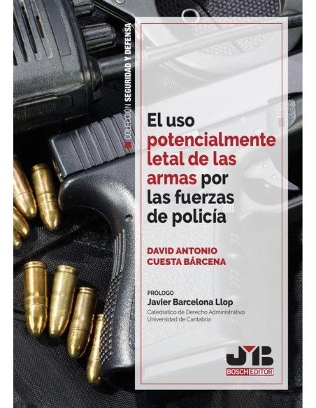 El uso potencialmente letal de las armas por las fuerzas de policía
