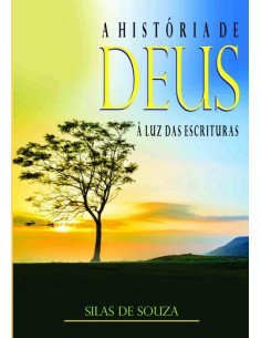 A História De Deus À Luz Das Escrituras