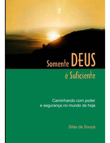 Somente Deus É Suficiente