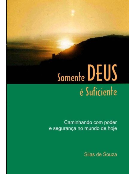 Somente Deus É Suficiente