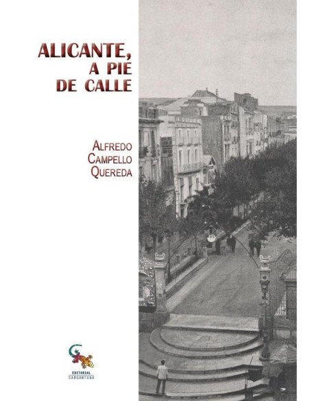 Alicante, a pie de calle