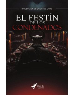 El festín de los condenados