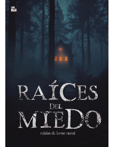 Raíces del miedo