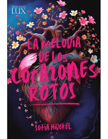 La melodía de los corazones rotos